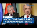 Download Lagu Yordania Beri Sinyal Bakal Serang Israel hingga Kirim Pasokan Rudal ke Palestina Lawan Agresi Musuh