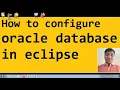 How To Configure Oracle Database In Eclipse
