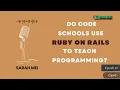 Code School uses Rails Mentoring Developers Episode 22 Clip 1