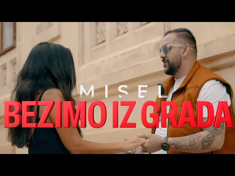 Download MP3 Misel - Bezimo iz Grada (Official Video 2024)
