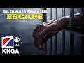 An Inmate From This Missouri County Made His Escape From Prison After the Inmate Count Was Off