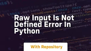 Raw input is not defined error in python