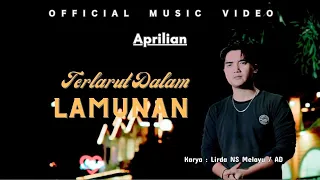 aprillian terlarut dalam lamunan official music video 