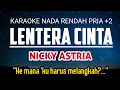 Download Lagu Lentera Cinta - Nicky Astria Karaoke Nada Rendah Pria +2