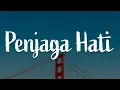 Download Lagu Penjaga Hati, Rumah Singgah, Tak Kan Hilang (Lirik) - Nadhif Basalamah, Fabio Asher, Budi Doremi