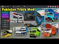 How To Add Pakistan Truck Mod in Bussid 2025 For Bus Simulator Indonesia Truck Bussid