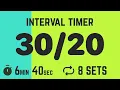 Interval Timer 30 Seconds 20 Second Rest - 8 Rounds