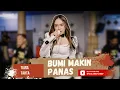 Download Lagu Tiara Tahta Ft. Familys Group: Bumi Makin Panas - Live Music Video By Familys Group