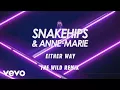 Download Lagu Snakehips, Anne-Marie - Either Way (The Wild Remix) [Audio] ft. Joey Bada$$