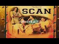 Lagu Scan yang kalut di fikiran