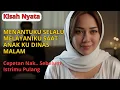 Download Lagu KISAH NYATA 💖 MENANTUKU SELALU MELAYANIKU SAAT ANAK KU DINAS MALAM, AKU MALAH...