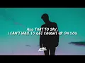 JP Saxe - Caught Up On You (Lyrics)