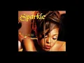 Sparkle ft R Kelly be careful