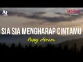 Download Lagu Sia-Sia Mengharap Cintamu - Happy Asmara (LIRIK)