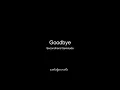 Lagu SECONDHAND SERENADE - GOODBYE (Karaoke Piano)