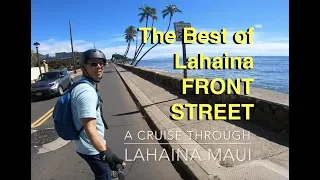 Front Street Lahaina Maui My Favorite Things to See and Do