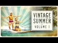 Download Lagu Vintage Summer Vol. - 1 Full Album