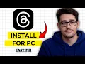 How to Install Threads Desktop App on Windows PC 2026 Full Guide