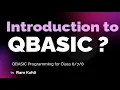 Introduction to QBASIC What is QBASIC QBASIC in Hindi