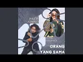 Download Lagu Orang Yang Sama