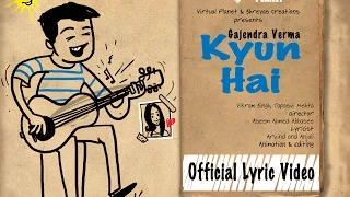 Download Kyun Hai | Gajendra Verma | Vikram Singh | Lyric Video MP3