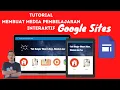 Download Lagu Cara Membuat Website Media Pembelajaran Interaktif dengan Google Sites