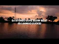 Download Lagu Dj Stereo Love Slow Beat Slowed 0.9 Fullbass || Terbaru Viral Tiktok 2021🔊 (DJ AHMAD DJOXS)