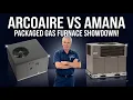 Which Gas Pack Is Better Arcoaire PGB4 vs Amana APGM3 R-32
