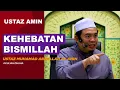 Download Lagu Ustaz Amin - Kehebatan Bismillah | Maksud Berkat