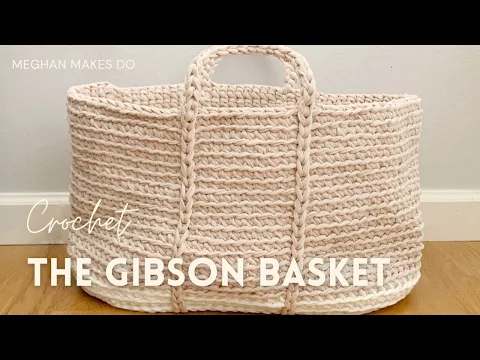 Download MP3 Giant Oval Bottomed Crochet Basket, crochet baskket tutorial, The Gibson Basket