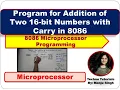 Unit 4 L5 Program for addition of Two 16 bit Numbers in 8086 Microprocessor method 1