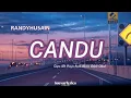 Download Lagu RANDYHUSAIN - CANDU (Lirik )