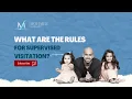 What are the Rules for Supervised Visitation Explained By Family Law Attorney Sina Mohajer