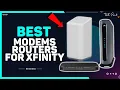 TOP 7 Best Modems and Routers for Xfinity 2023 Latest