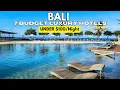 Top 7 Affordable Luxury Hotels in Bali Indonesia