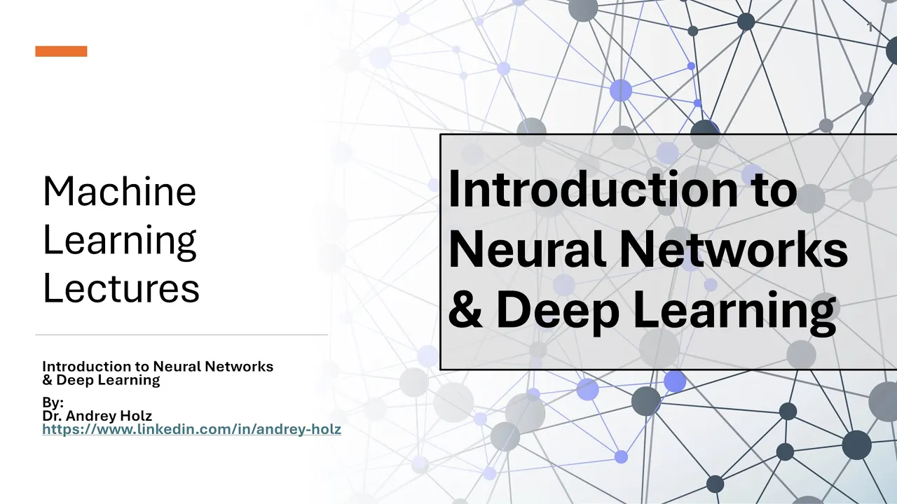 12. Introduction to Neural Networks & Deep Learning