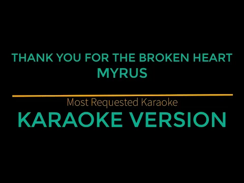 Download MP3 Thank You For The Broken Heart - J Rice (Karaoke Version)