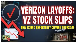 VZ Slips Plans New Round Of Layoffs Why This Keeps Happening