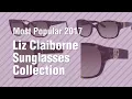 Liz Claiborne Sunglasses Collection Most Popular 2017
