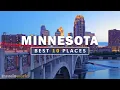Minnesota Places Top 10 Best Places To Visit In Minnesota Travel Guide