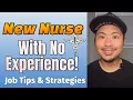 GETTING A NEW NURSING JOB WITH NO EXPERIENCE TIPS AND OPTIONS FOR NEW NURSES