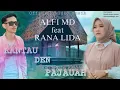 Download Lagu Alfi Md feat Rana lida-Rantau den pajauah(official video musik)