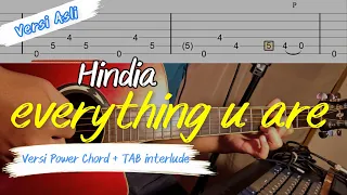 everything u are hindia tutorial gitar versi asli tab intro