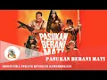 Lagu Alur Film: Pasukan Berani Mati Romantika Perjuangan Rakyat Indonesia