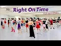 Download Lagu Right On Time Line Dance || 라이트 온 타임 || Intermediate || Re Line Dance 토요동호회 1.3주 중급반