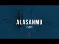 Exists - Alasanmu | Karaoke