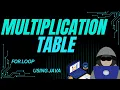 multiplication table using for loop in java programming