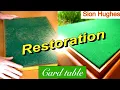 Restoring a card table
