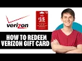 How To Redeem Verizon Gift Card 2025