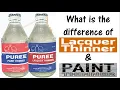 Paint Thinner and Lacquer Thinner comparison